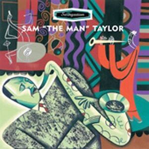 Sam "The Man" Taylor - Swingstation  CD